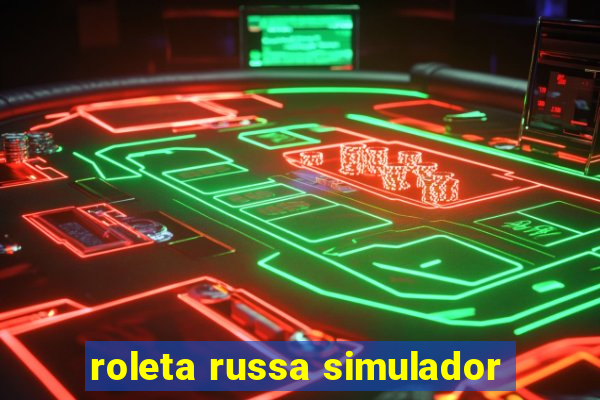 roleta russa simulador